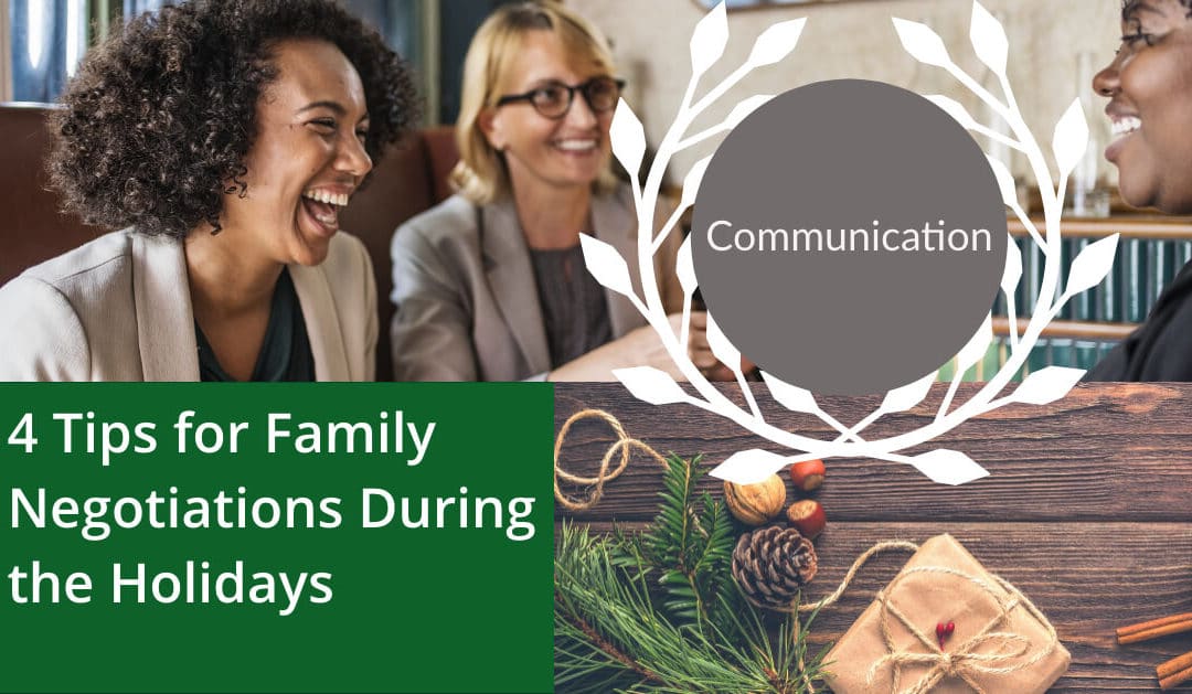 Family Negotiations and the Holiday Season