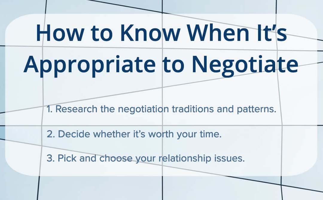 Know when it's appropriate to negotiate