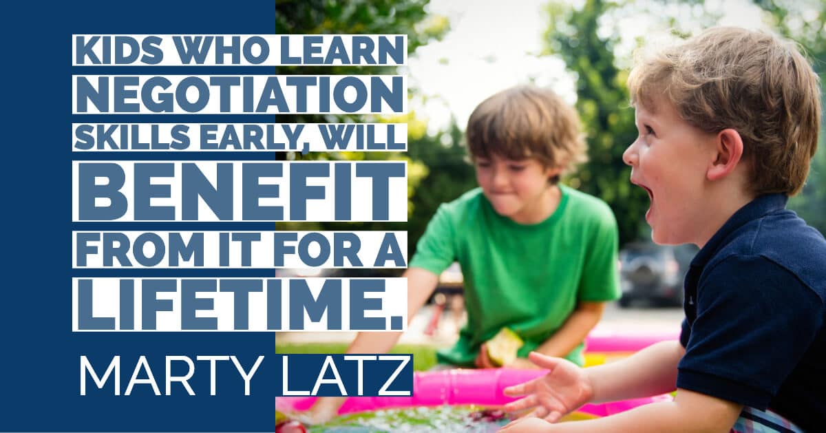 Learning Negotiating Skills as Kids Will Pay Off for a Lifetime