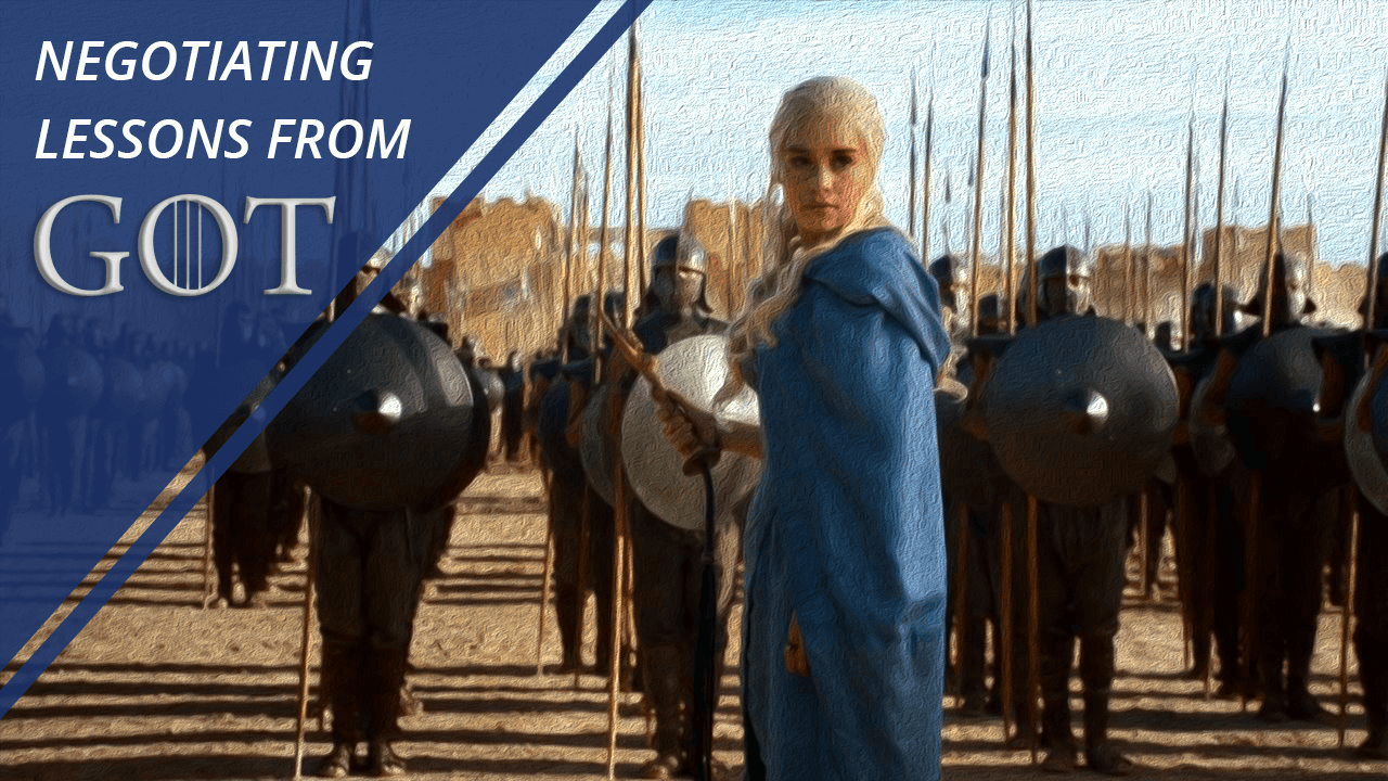 6 Negotiating Lessons From Game of Thrones