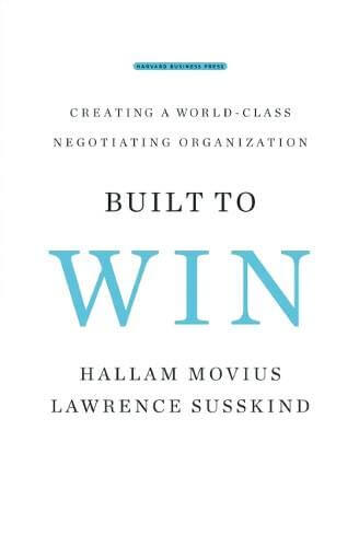 Built to Win: Creating a World-Class Negotiation Organization