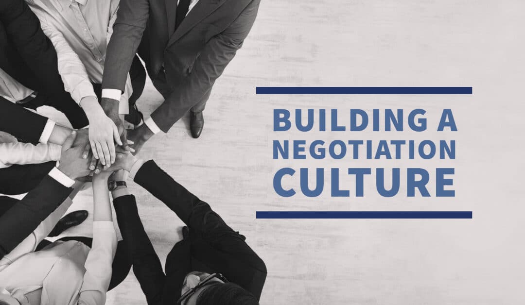 Building a Negotiation Culture