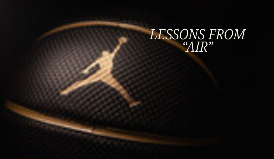 Eight Negotiation Lessons from “Air: Courting a Legend” Movie (Part 2)