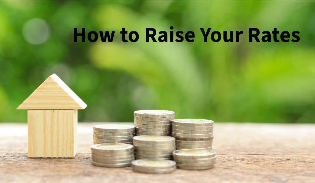 How to Raise Your Rates