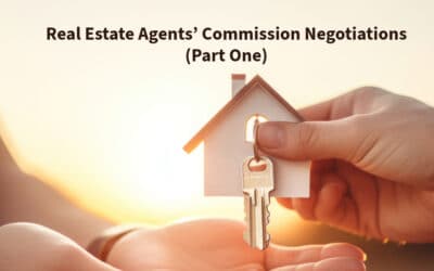 Real Estate Agents’ Commission Negotiations (Part One)